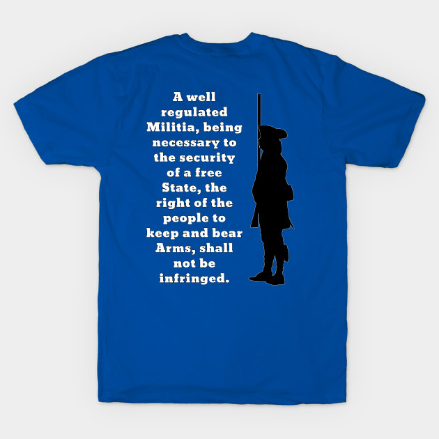 Second Amendment Militia Man (Back Print) by Aeriskate